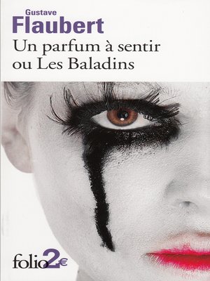 cover image of Un parfum à sentir ou Les Baladins suivi de Passion et vertu